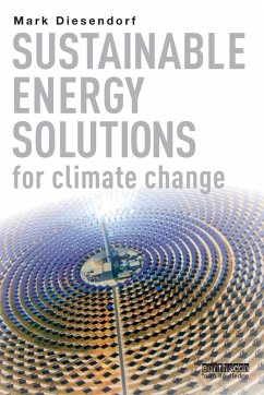 Sustainable Energy Solutions for Climate Change - Diesendorf, Mark (University of New South Wales, Australia)