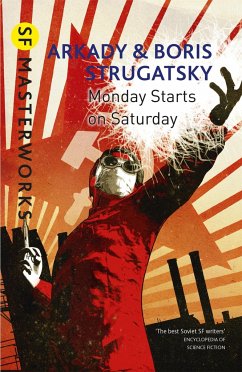 Monday Starts on Saturday - Strugatsky, Arkady; Strugatsky, Boris