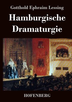 Hamburgische Dramaturgie - Gotthold Ephraim Lessing