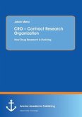 CRO ¿ Contract Research Organization: How Drug Research is Evolving