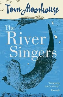 The River Singers - Moorhouse, Tom (, Oxford, UK)