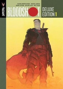 Bloodshot Deluxe Edition Book 1 - Swierczynski, Duane
