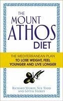 The Mount Athos Diet - Storey, Lottie; Storey, Richard; Todd, Sue