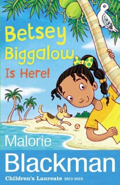 Betsey Biggalow is Here! - Blackman, Malorie
