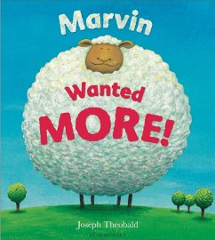 Marvin Wanted MORE! - Theobald, Joseph