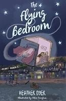 The Flying Bedroom - Dyer, Heather