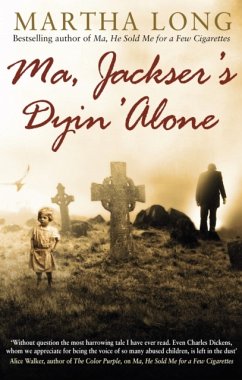 Ma, Jackser's Dyin Alone - Long, Martha