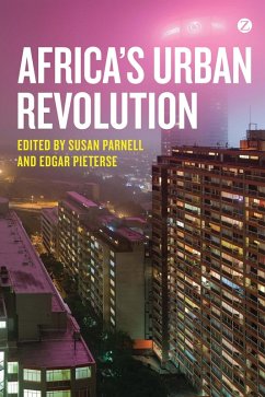 Africa's Urban Revolution (eBook, PDF) - Pieterse, Doctor Edgar; Parnell, Susan