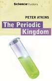 The Periodic Kingdom (eBook, ePUB)