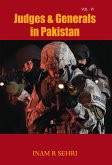 Judges & Generals in Pakistan: Volume IV (eBook, ePUB)