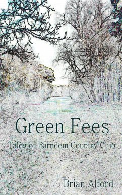 Green Fees - Tales of Barndem Country Club (eBook, ePUB) - Alford, Brian