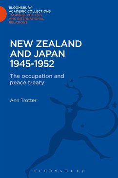 New Zealand and Japan 1945-1952 (eBook, PDF) - Trotter, Ann