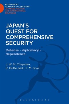 Japan's Quest for Comprehensive Security (eBook, PDF) - Chapman, J. W. M; Drifte, Reinhard; Gow, I. T. M.