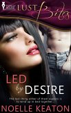 Led by Desire (eBook, ePUB) Led by Desire (eBook, ePUB)