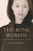 The Bone Woman (eBook, ePUB)