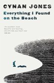 Everything I Found on the Beach (eBook, ePUB) Everything I Found on the Beach (eBook, ePUB)