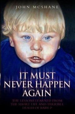 Baby P - It Must Never Happen Again (eBook, ePUB) - Mcshane, John