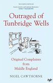 Outraged of Tunbridge Wells (eBook, ePUB)