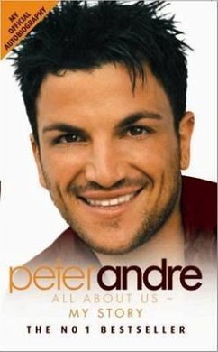 Peter Andre: All About Us - My Story (eBook, ePUB) Cover Peter Andre: All About Us - My Story (eBook, ePUB)