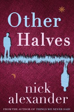 Other Halves (eBook, ePUB) - Alexander, Nick