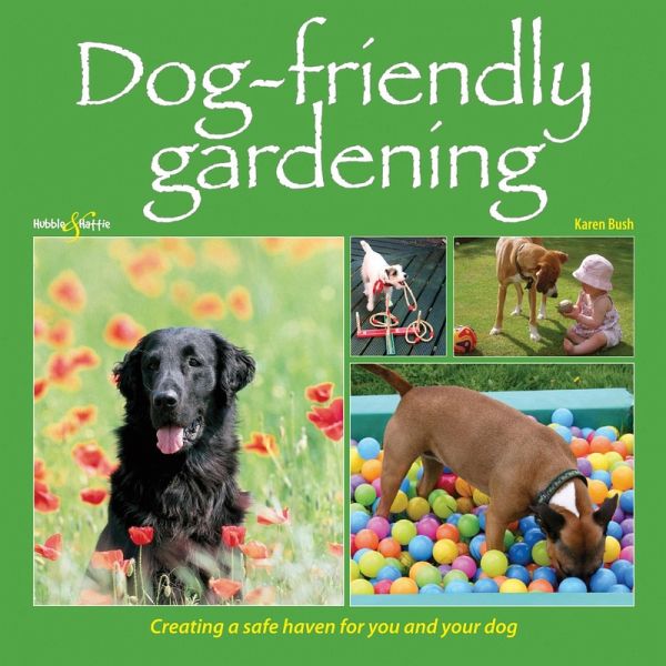 Dog-friendly Gardening (eBook, ePUB)