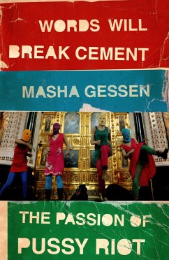 Words Will Break Cement (eBook, ePUB) - Gessen, Masha