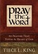 Pray the Word: 90 Prayers That Touch... - Bild 1