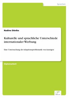 Kulturelle und sprachliche Unterschiede internationaler Werbung - Dönike, Nadine