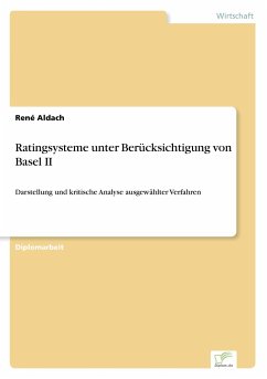 Ratingsysteme unter Berücksichtigung von Basel II - Aldach, René