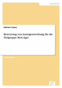 Bewertung von Anzeigenwerbung für die Zielgruppe Best-Ager - Yunus, Katrina