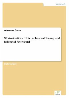 Wertorientierte Unternehmensführung und Balanced Scorecard - Özcan, Münevver