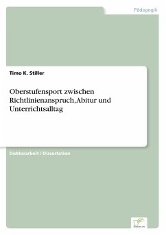 Cover Oberstufensport zwischen Richtlinienanspruch, Abitur und Unterrichtsalltag
