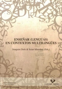 Enseñar (lenguas) en contextos multilingües - Dolz Mestre, Joaquim; Idiazabal Gorrotxategi, Itziar