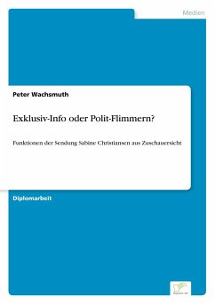 Exklusiv-Info oder Polit-Flimmern? - Wachsmuth, Peter