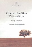 Ópera herética, poesía satírica