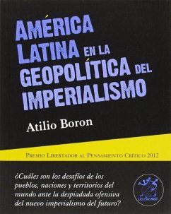 América latina en la geopolítica del imperialismo - Borón, Atilio