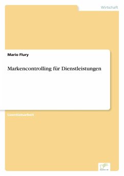 Markencontrolling für Dienstleistungen - Flury, Mario