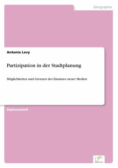 Partizipation in der Stadtplanung - Levy, Antonia