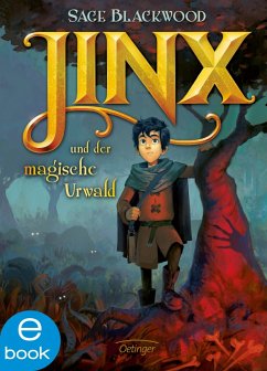 Jinx und der magische Urwald (eBook, ePUB) - Blackwood, Sage
