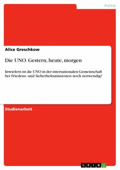 Die UNO. Gestern, heute, morgen (eBook, PDF)