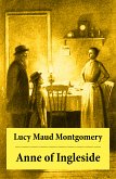 Anne of Ingleside: Anne Shirley Series, Unabridged (eBook, ePUB)