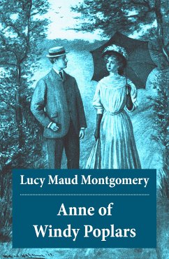Anne of Windy Poplars: Anne Shirley Series, Unabridged (eBook, ePUB) - Montgomery, Lucy Maud
