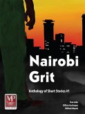 Nairobi Grit (eBook, ePUB) Nairobi Grit (eBook, ePUB)