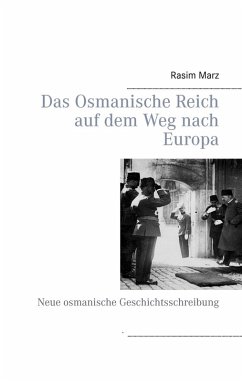 Das Osmanische Reich auf dem Weg nach Europa (eBook, ePUB)
