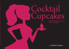 Cocktail Cupcakes (eBook, ePUB) - Ungaenz, Juliane