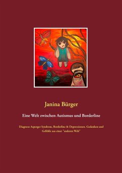 Eine Welt zwischen Autismus und Borderline (eBook, ePUB) - Bürger, Janina