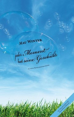 Cover jeder Moment hat seine Geschichte (eBook, ePUB)