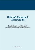 Wirtschaftsförderung & Standortpolitik (eBook, ePUB)