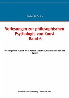 Vorlesungen zur philosophischen Psychologie von Kunst. Band 6 (eBook, ePUB) - Emrich, Hinderk M.