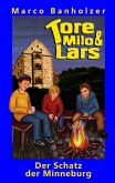 Tore, Milo & Lars - Der Schatz der Minneburg (eBook, ePUB) Tore, Milo & Lars - Der Schatz der Minneburg (eBook, ePUB)